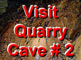 Visit The Deep Recesses Of Quarry Cave # 2